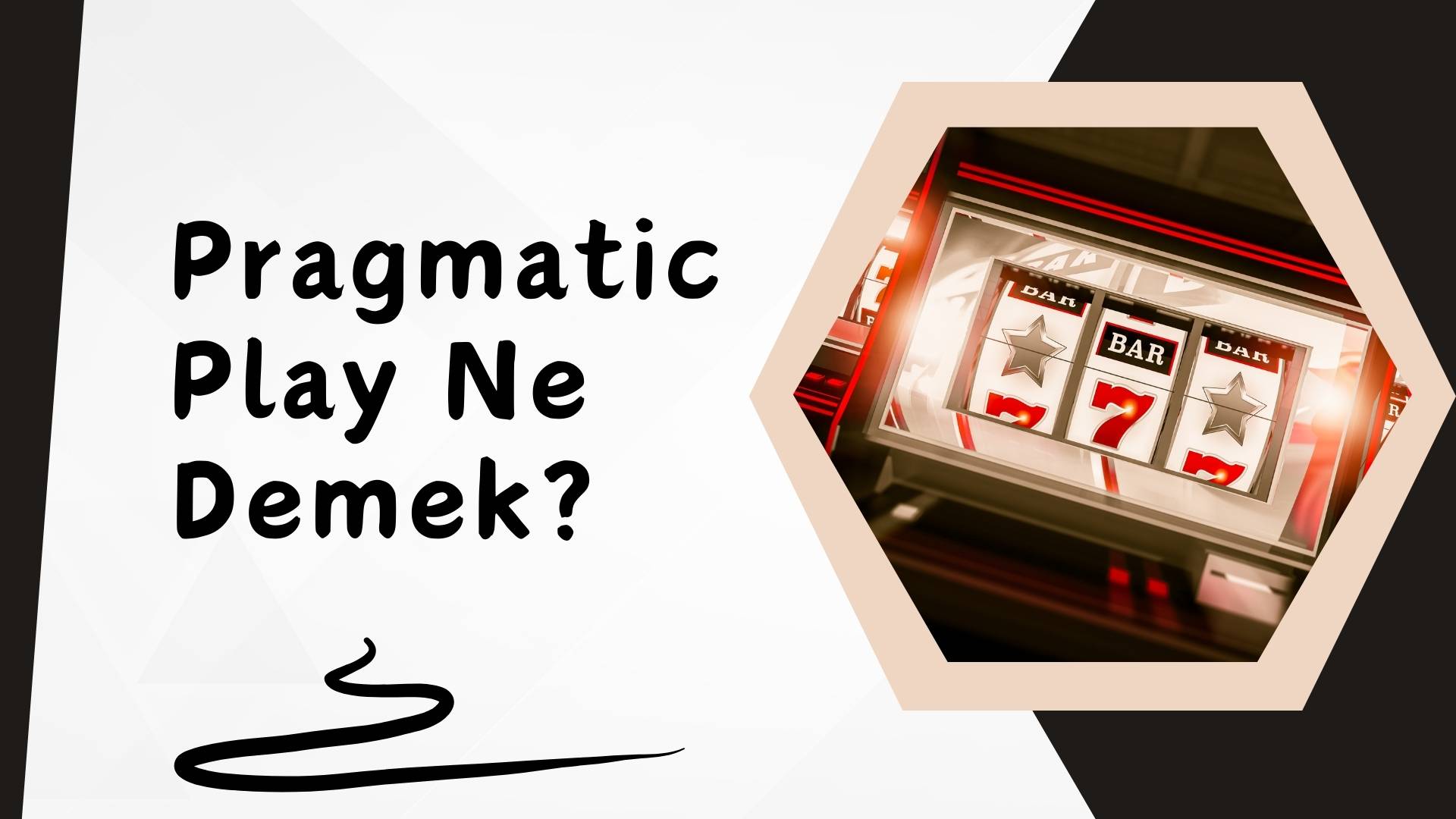 Pragmatic Play Ne Demek